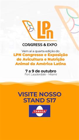 Yamasa estará na 4ª edição do LPN Congress & Expo, de 7 a 9/10/2025, em Fort Lauderdale–Miami, apresentando novidades em nutrição animal no stand S17.